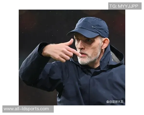 默特萨克：图赫尔在英格兰的受欢迎程度或将面临考验与挑战